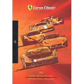 Ferrari Corse clienti 2012 Activities, Models, Programmes 4229/12