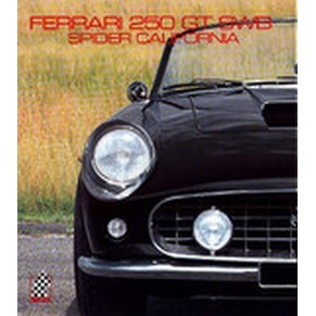 Ferrari 250 GT SWB Spider California / David G. Seibert & Pietro Carrieri / Cavalleria (n16)