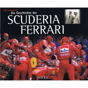 Die geschichte der Scuderia Ferrari / Pino Casamassina / Heel