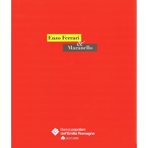 Enzo Ferrari & Maranello / Icaro Progetti x l'Arte / Artioli