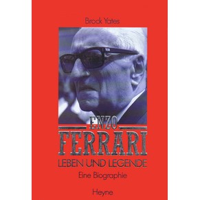 Enzo Ferrari - Leben und legende - Eine Biographie / Brock Yates / Heyne