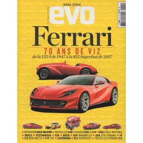 EVO Hors-série - Ferrari - 70 ans de V12 - de la 125S de 1947 à la 812 SuperFast de 2017