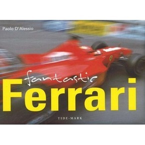 Fantastic Ferrari / Paolo D'Alessio / Tide mark