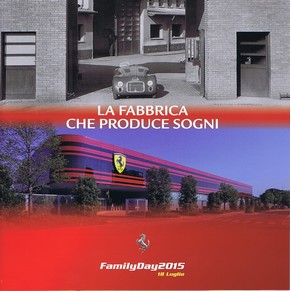 Ferrari family days 2015 - 18 Luglio - La fabbrica che produce sogni