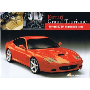 Ferrari Grand Tourisme 575M Maranello 2002 / Roberto Bonetto / Altaya