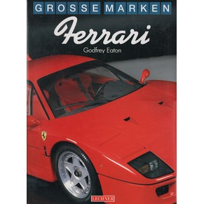 Ferrari grosse marken / Godfrey Eaton / Lechner