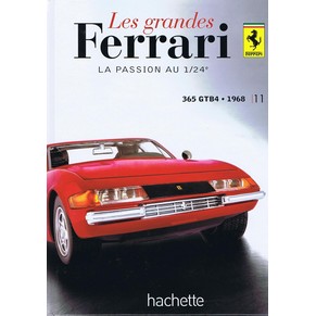 Les grandes Ferrari - La passion au 1/24 - 11 - 365 GTB4 1968