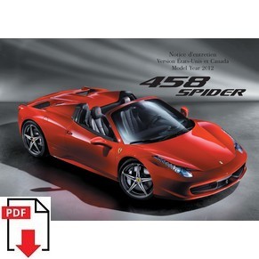 2011 Ferrari 458 Spider owners manual 4073/11 PDF (Notice d'entretien Version États-Unis et Canada Model Year 2012)