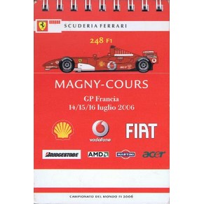 Media book Scuderia Ferrari 2006 Grand Prix Francia Magny-Cours 14/15/16 Luglio 2006 / Team guide