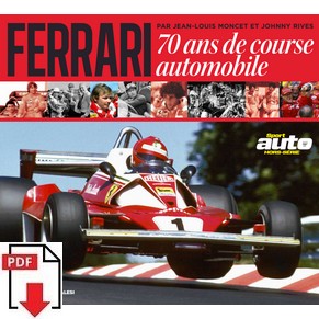 Sport auto 70 ans de course automobile Ferrari / Jean-Louis Moncet & Johnny Rives PDF (fr)