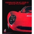 Ferrari Dino 206 S Berlinetta & Spider / Christian Huet & Pietro Carrieri / Cavalleria