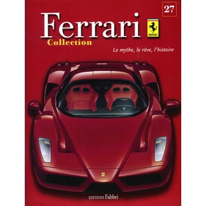Ferrari collection 27 - 158 F1 1964 - 360 Modena Spider 2001 - 365 GTB/4 Groupe 4 1971