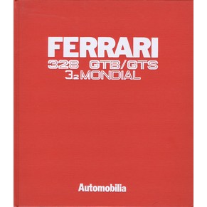 Ferrari 328 GTB/GTS 3.2 Mondial / Paolo Murani / Automobilia