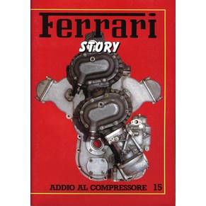 Ferrari story 15 - Addio al compressore