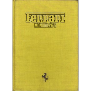 Ferrari 1975 Mondiale yearbook - annuel - annuario / Fratelli Fabbri