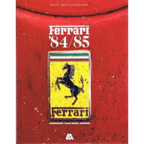 Ferrari '84/85 / Franco Varisco & Pino Allievi / Libreria dell'automobile