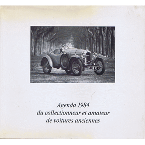 Agenda 1984 du collectionneur et amateur de voitures anciennes