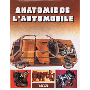 Anatomie de l'automobile / L.J.K. Setright / Atlas
