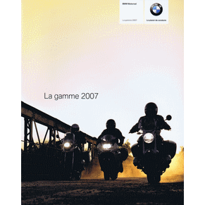Brochure BMW Motorrad la gamme 2007 (6 11 205 189 30)