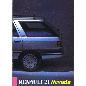 Brochure Renault 21 Nevada 1987 TL/TS GTS/GTX TXE TD/GTD/Turbo-D (36 130 21)