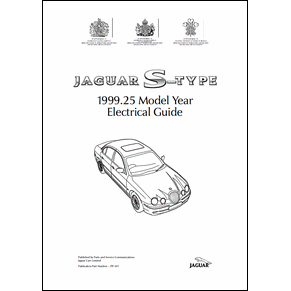 Electrical guide Jaguar S-Type 1999.25 model year PDF