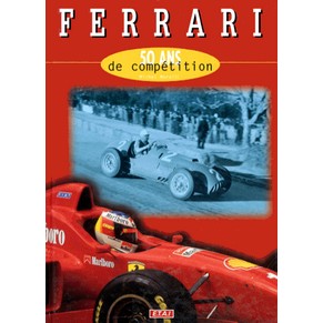 Ferrari 50 ans de compétition / Michel Morelli / Etai (SOLD)