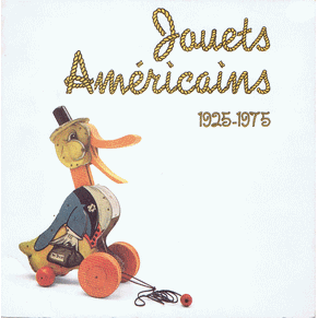 Jouets amricains 1925-1975 / Union centrale des arts dcoratifs