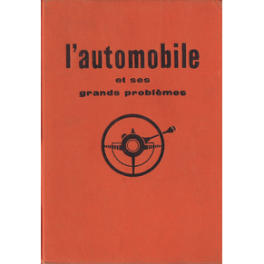 L'automobile et ses grands problèmes / JC Maroselli / Larousse