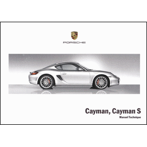 Manuel technique Porsche Cayman/Cayman S 987 2006 PDF