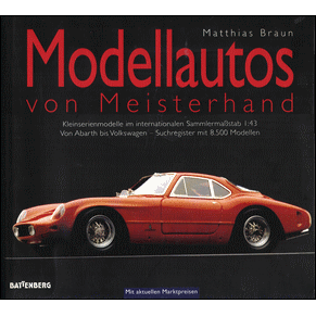 Modellautos von meisterhand / Matthias Braun / Battenberg