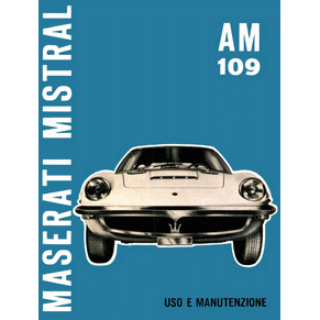Uso e manutenzione Maserati Mistral AM 109 PDF