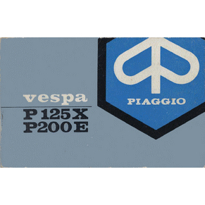 Vespa P 125 X/150 X/200 E operation and maintenance PDF
